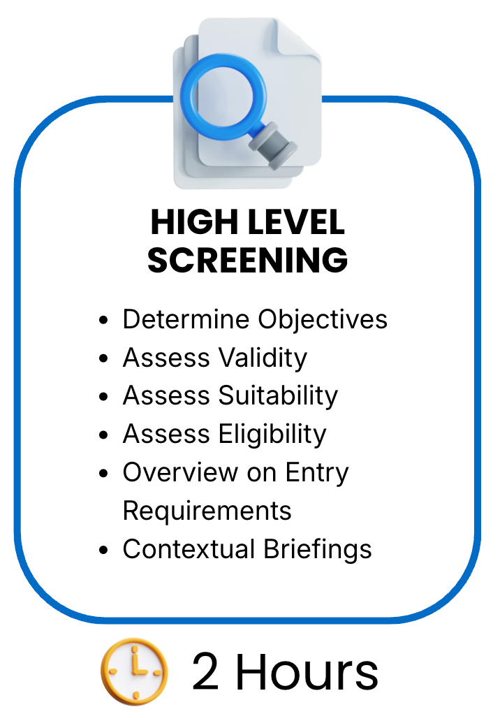 Stage 1: High Level Screening (2 Hours)
